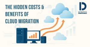 Cloud Migration: The Hidden Costs