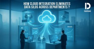 How Cloud Integration Eliminates Data Silos Across Departments